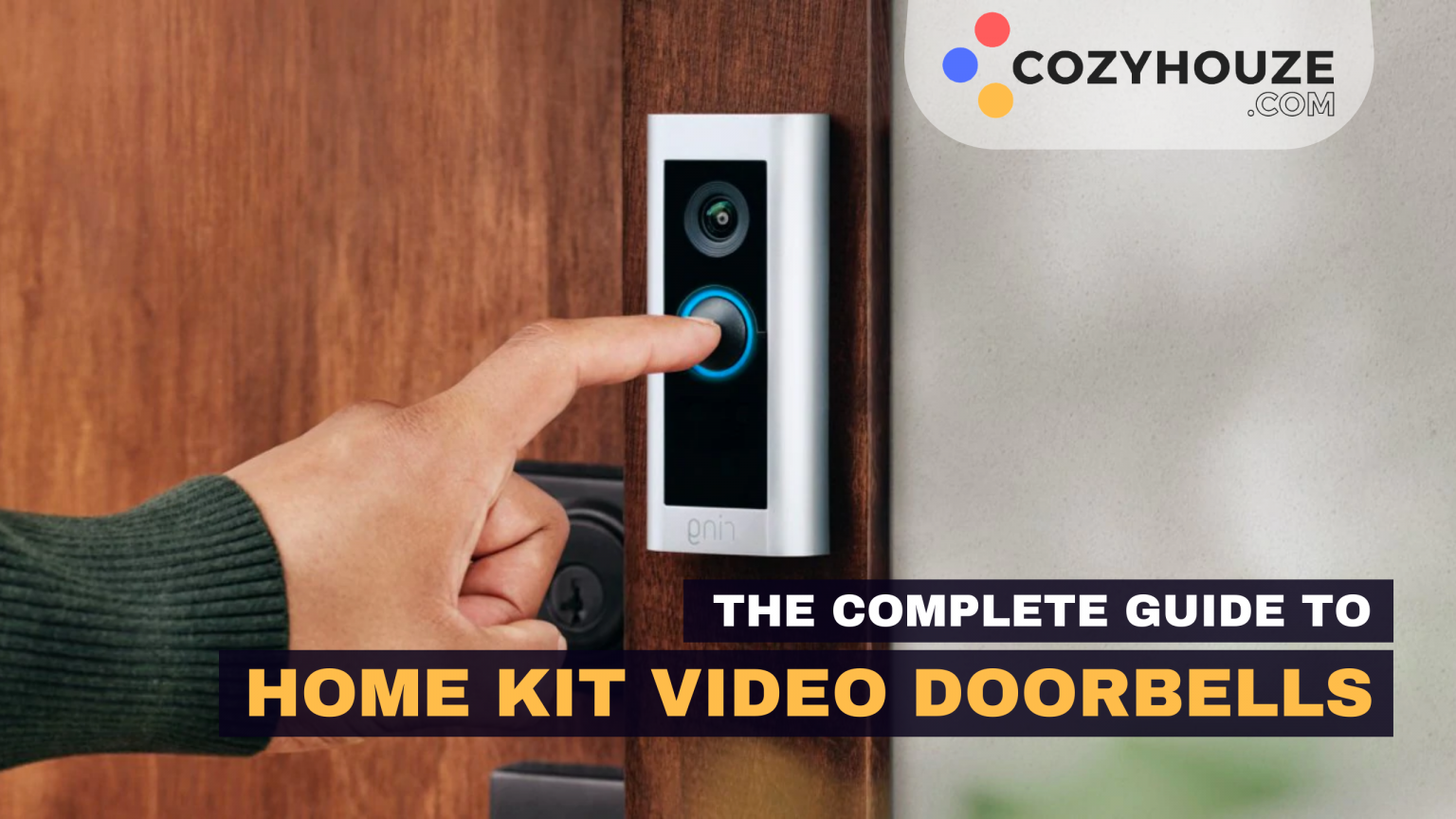 The Complete Guide to Home Kit Video Doorbells