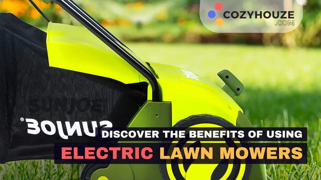 Featured - Benefits of Electric Lawn Mowers