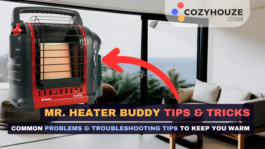 Mr. Heater Buddy Problems and Troubleshooting Tips - Featured