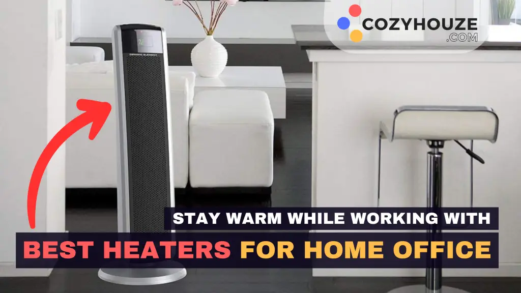 Perfect Heater For Home Office - Featured