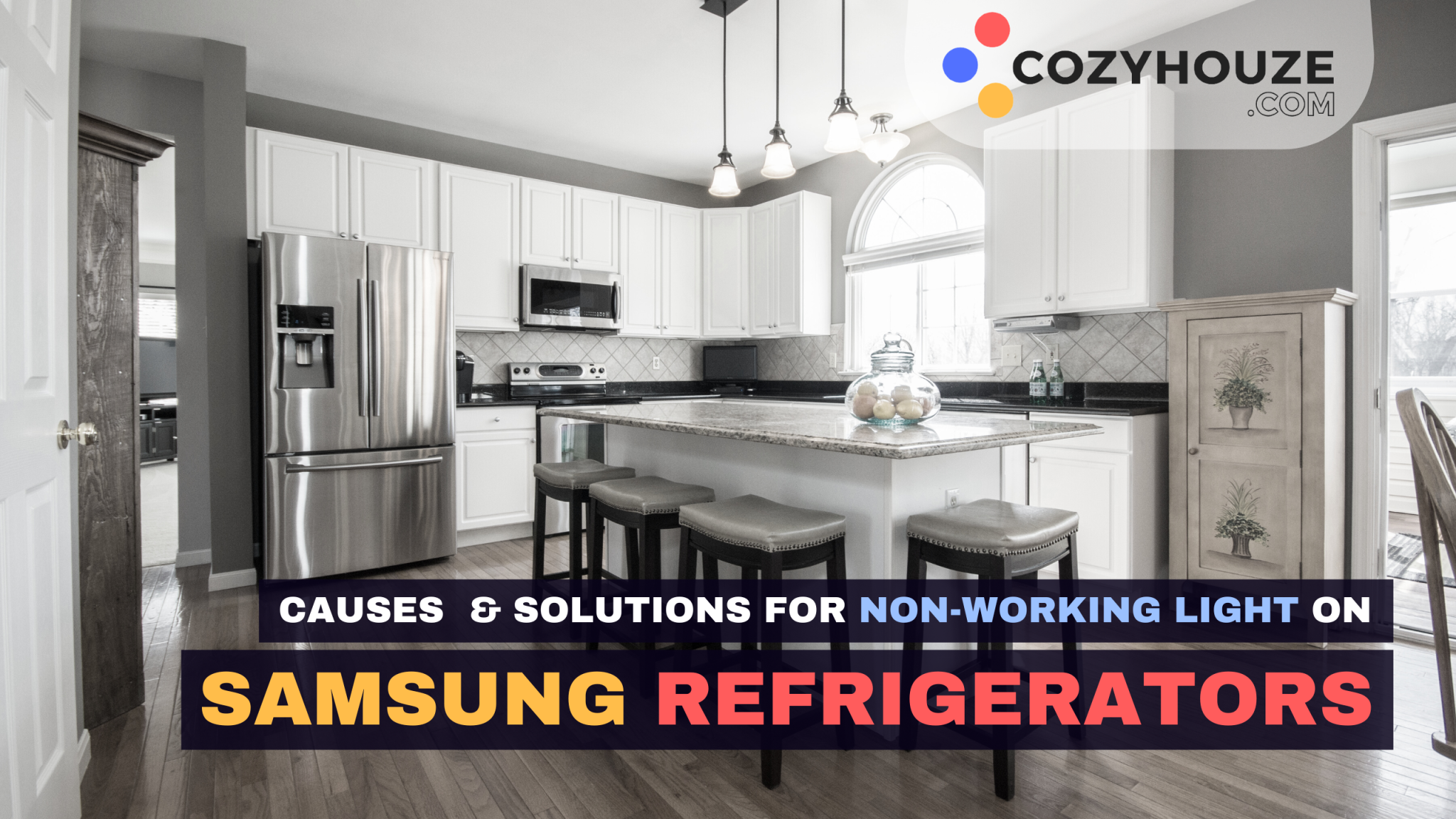 Samsung Refrigerator Light Not Working Causes and Solutions