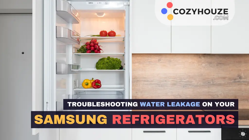 Troubleshooting Water Leakage On Samsung Fridge - Featured