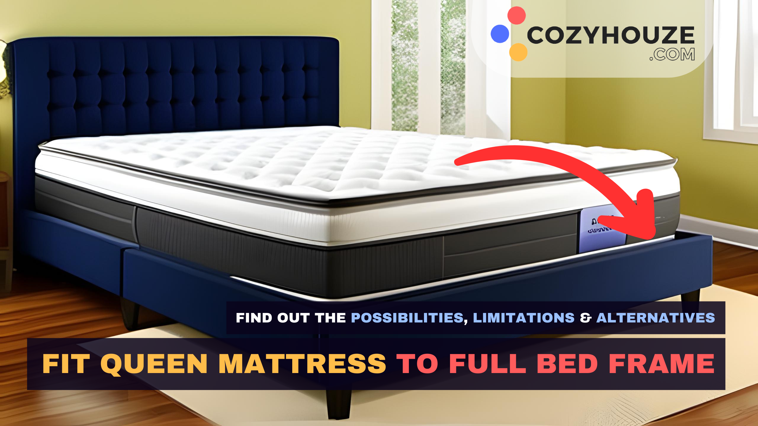 Can You Fit a Queen Mattress on a Full Bed Frame?