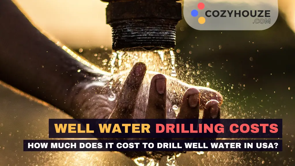 Well Water Drilling Costs USA - Featured